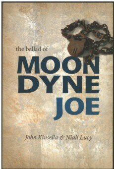The Ballad of Moondyne Joe, John Kinsella, Niall Lucy